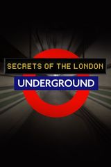 Key visual of Secrets of the London Underground