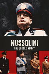 Key visual of Mussolini: The Untold Story