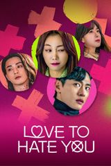 Key visual of Love to Hate You
