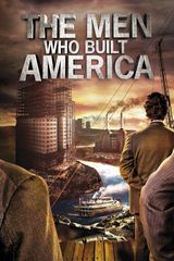 Key visual of The Men Who Built America