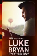 Key visual of Luke Bryan: My Dirt Road Diary