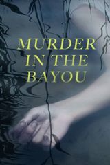 Key visual of Murder in the Bayou
