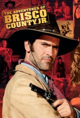 Key visual of The Adventures of Brisco County, Jr.