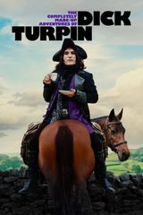 Key visual of The Completely Made-Up Adventures of Dick Turpin