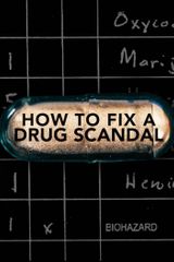 Key visual of How to Fix a Drug Scandal