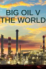 Key visual of Big Oil v the World