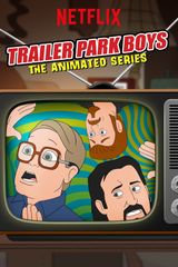 Key visual of Trailer Park Boys: The Animated Series