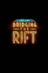 Key visual of Arcane: Bridging the Rift