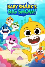 Key visual of Baby Shark's Big Show!