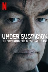 Key visual of Under Suspicion: Uncovering the Wesphael Case