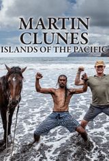 Key visual of Martin Clunes: Islands of the Pacific