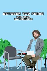 Key visual of Between Two Ferns with Zach Galifianakis