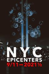 Key visual of NYC Epicenters 9/11➔2021½