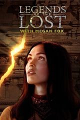 Key visual of Legends of the Lost With Megan Fox