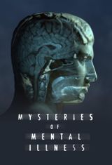 Key visual of Mysteries of Mental Illness