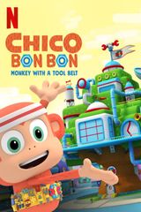 Key visual of Chico Bon Bon: Monkey with a Tool Belt