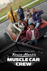 Key visual of Kevin Hart's Muscle Car Crew