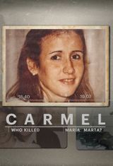 Key visual of Carmel: Who Killed Maria Marta?