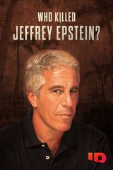 Key visual of Who Killed Jeffrey Epstein?