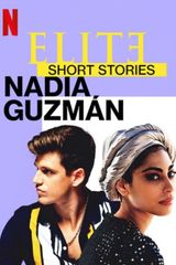 Key visual of Elite Short Stories: Nadia Guzmán