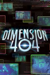 Key visual of Dimension 404