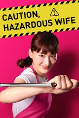 Key visual of Caution, Hazardous Wife