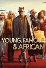 Key visual of Young, Famous & African