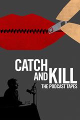 Key visual of Catch and Kill: The Podcast Tapes