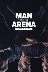Key visual of Man in the Arena: Tom Brady