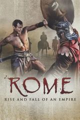 Key visual of Rome: Rise and Fall of an Empire