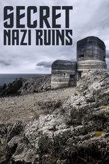 Key visual of Secret Nazi Ruins