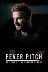 Key visual of Fever Pitch: The Rise of the Premier League 1