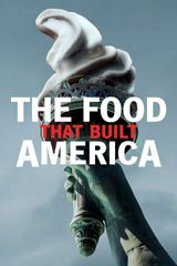 Key visual of The Food That Built America 1