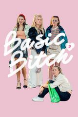 Key visual of Basic Bitch 2