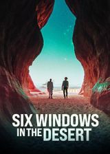 Key visual of Six Windows in the Desert 1