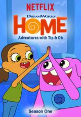 Key visual of Home: Adventures with Tip & Oh 1