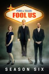 Key visual of Penn & Teller: Fool Us 6