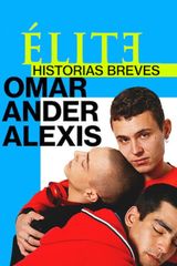 Key visual of Elite Short Stories: Omar Ander Alexis 1