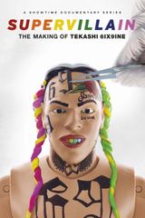 Key visual of Supervillain: The Making of Tekashi 6ix9ine 1