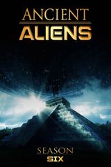Key visual of Ancient Aliens 6