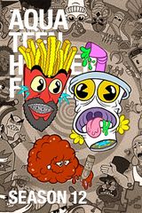 Key visual of Aqua Teen Hunger Force 12