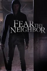 Key visual of Fear Thy Neighbor 1