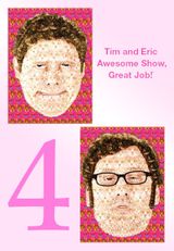 Key visual of Tim and Eric Awesome Show, Great Job! 4
