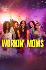Key visual of Workin' Moms 7