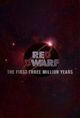 Key visual of Red Dwarf: The First Three Million Years 1