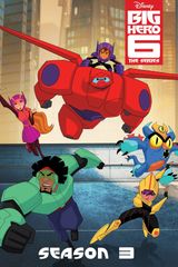 Key visual of Big Hero 6 The Series 3