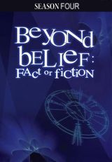 Key visual of Beyond Belief: Fact or Fiction 4