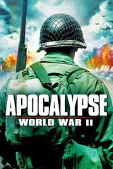 Key visual of Apocalypse: The Second World War 1