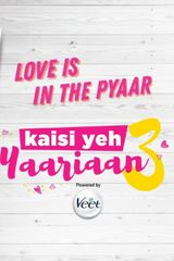 Key visual of Kaisi Yeh Yaariyan 3