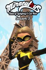 Key visual of Miraculous: Tales of Ladybug & Cat Noir 3